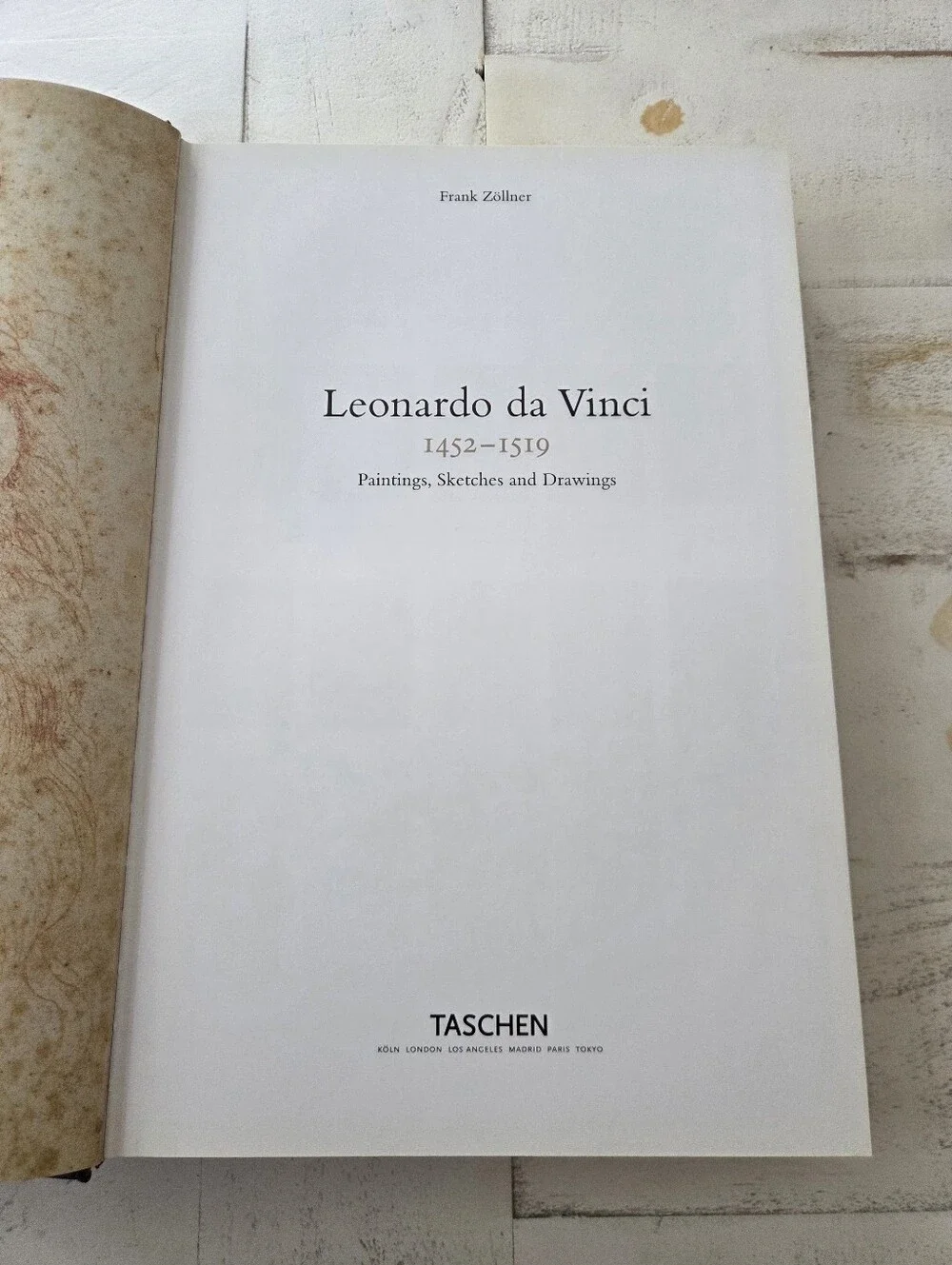 Leonard Da Vinci, Paintings Sketches And Drawings By Frank Zollner, Taschen 2006